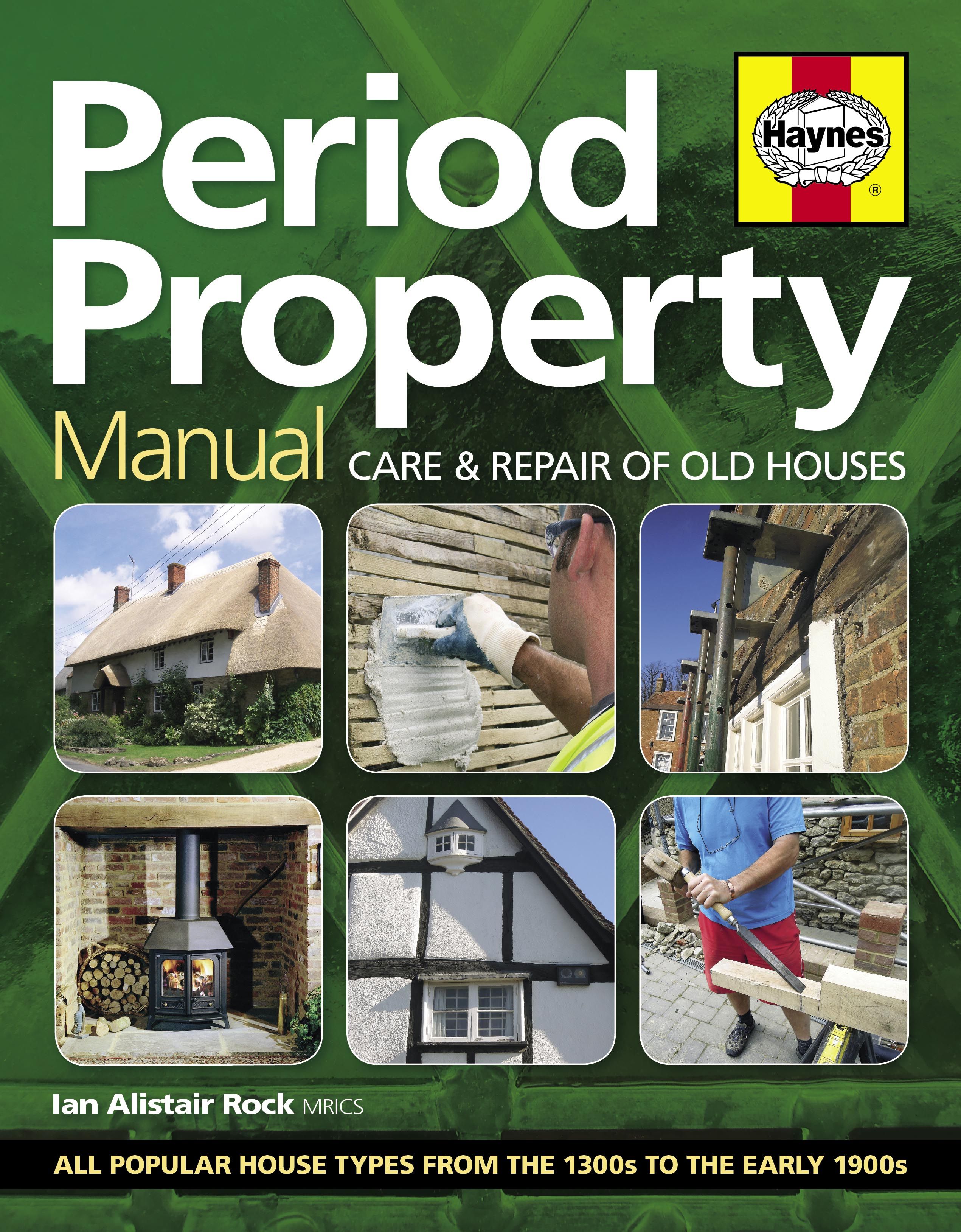 Period Property Manual By Ian Rock 9780857338457 (Hardback)
