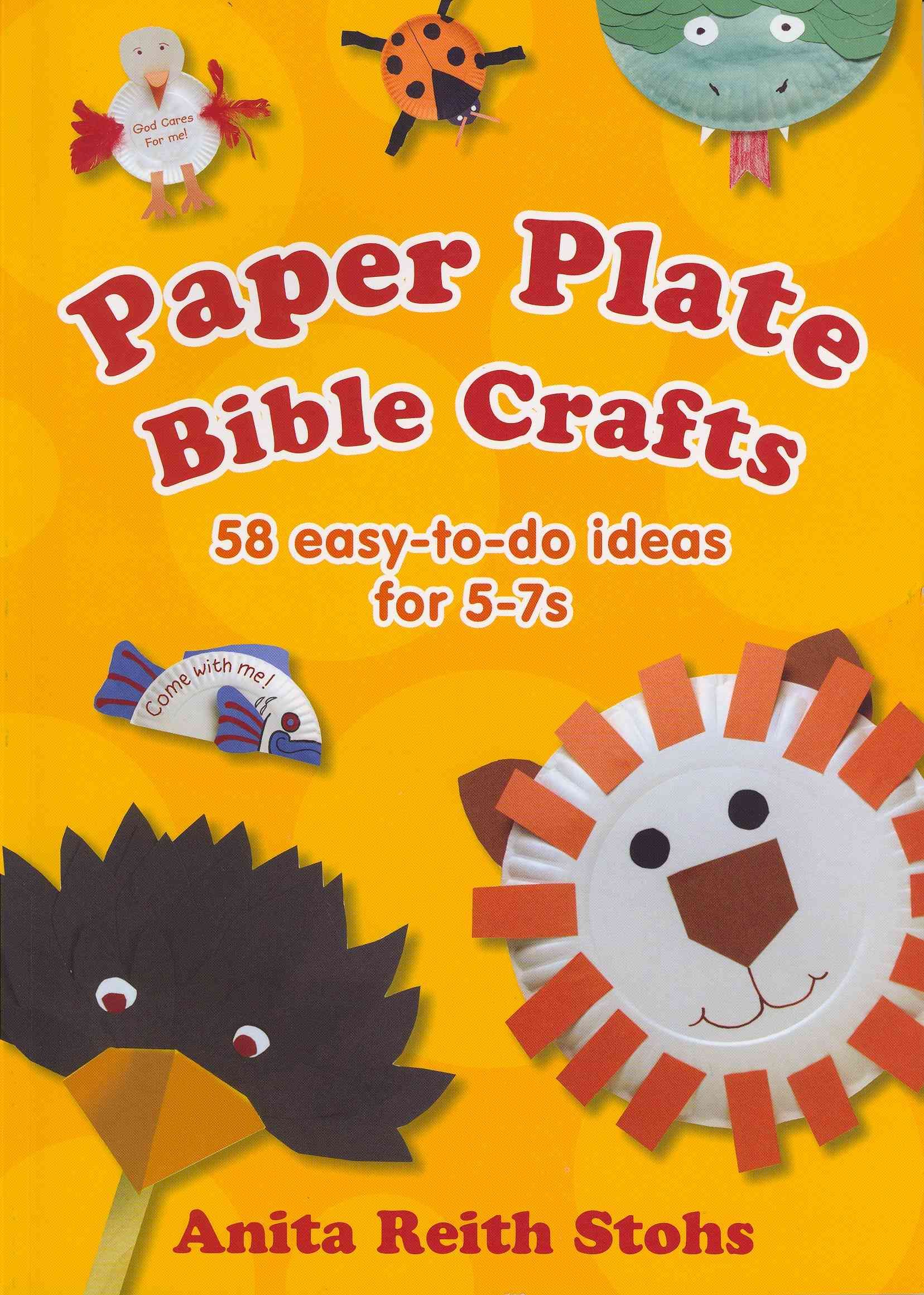 Paper Plate Bible Crafts By Anita Reith Stohs 9780857462619