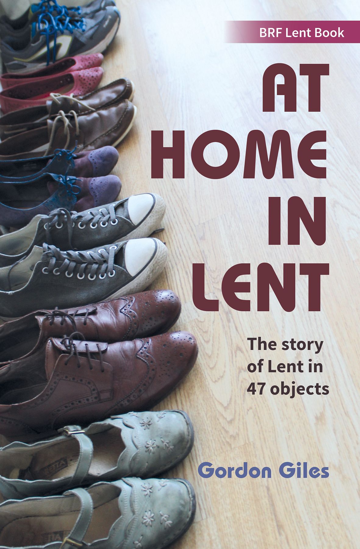 At Home in Lent By Gordon Giles 9780857465894 (Paperback)
