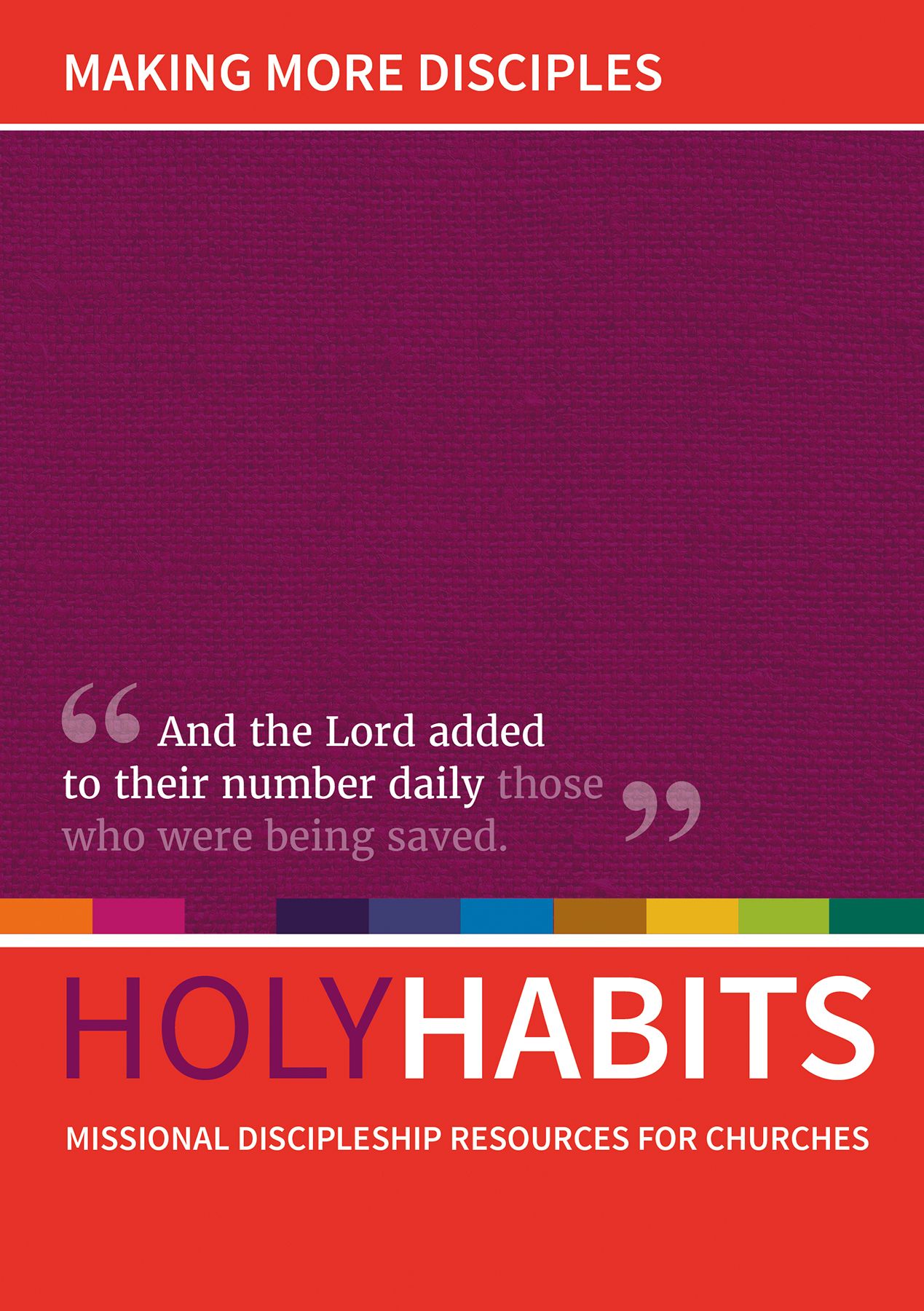 Holy Habits: Making More Disciples By Andrew Roberts 9780857466877