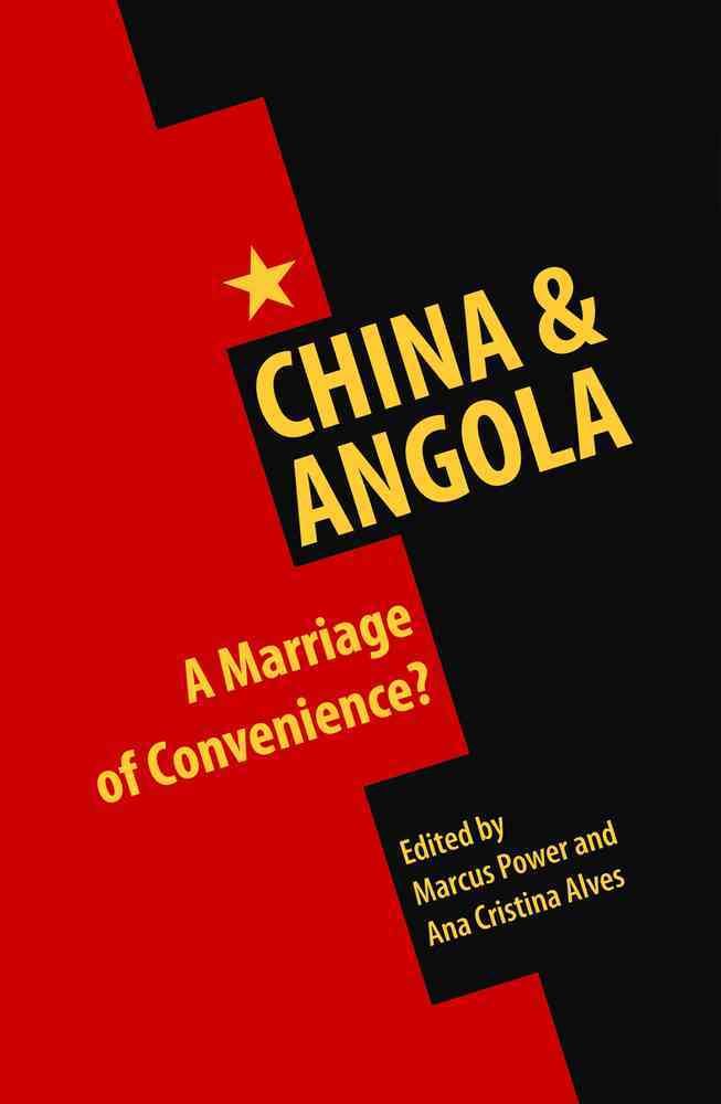 China and Angola By Marcus & Alves, Ana Cristina Power 9780857491077