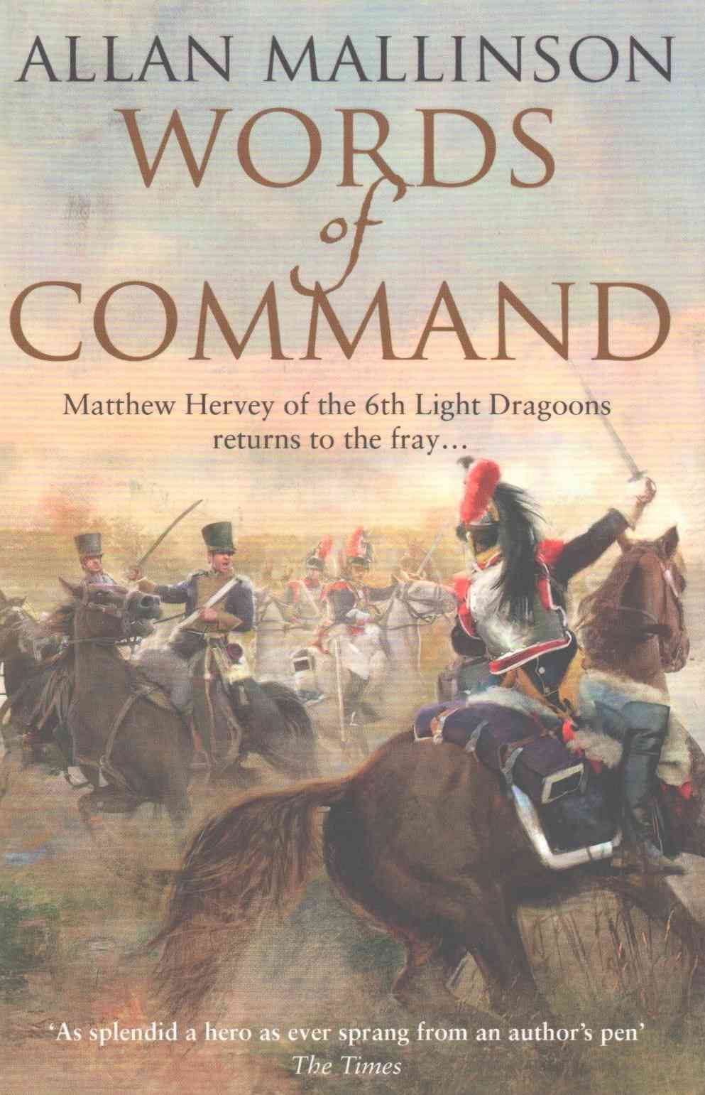Words of Command By Allan Mallinson 9780857502520 (Paperback)