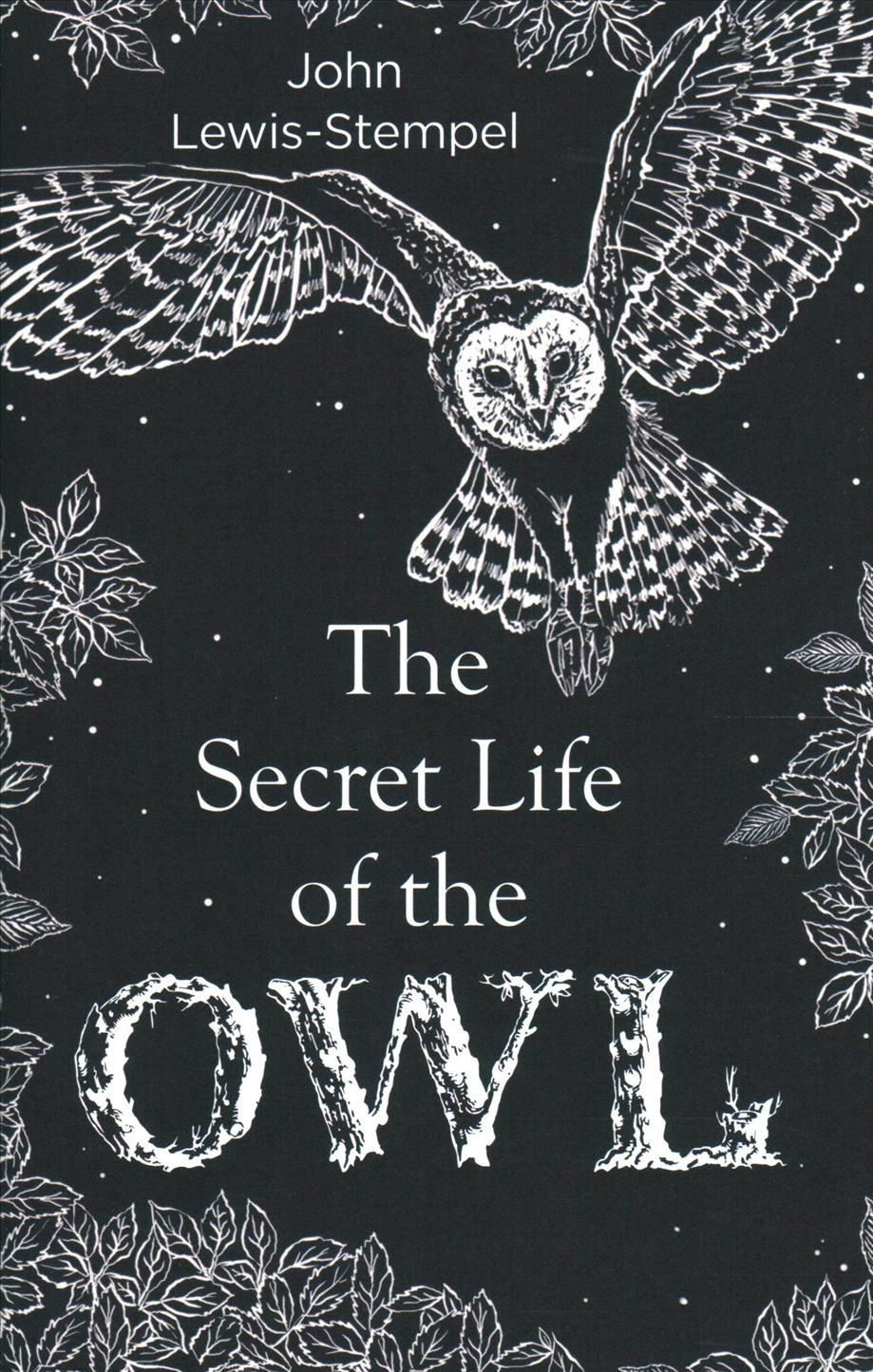 The Secret Life of the Owl By John Lewis-Stempel 9780857524560