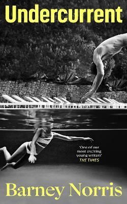 Undercurrent By Barney Norris 9780857525734 (Hardback)