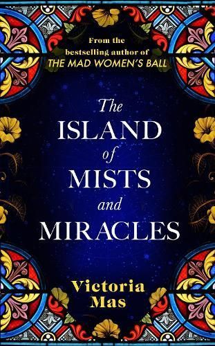 The Island of Mists and Miracles By Victoria Mas 9780857529367
