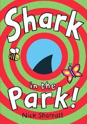 Shark in the Park! By Nick Sharratt 9780857536112 (Board book)