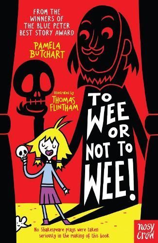 To Wee or Not to Wee! 9780857637727 (Paperback)
