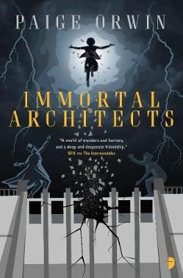 Immortal Architects By Paige Orwin 9780857665935 (Paperback)