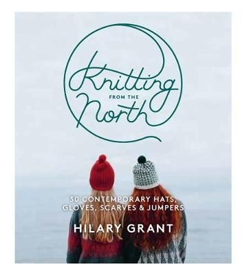 Knitting from the North 9780857833297 (Paperback)