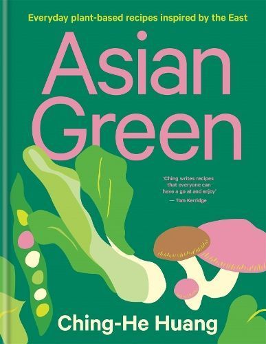 Asian Green By Ching-He Huang (author) 9780857836342 (Hardback)