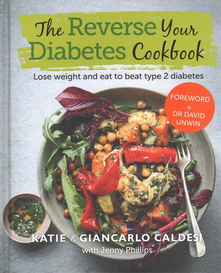 The Reverse Your Diabetes Cookbook 9780857838575 (Hardback)