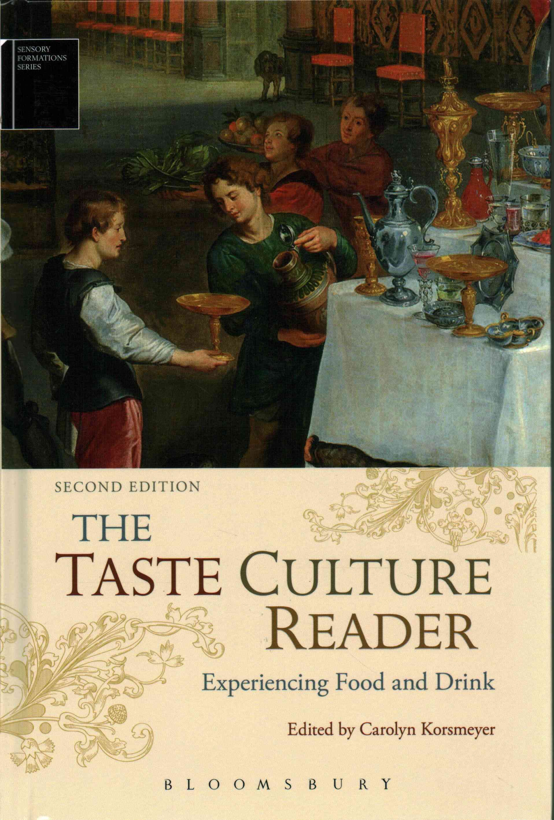 The Taste Culture Reader By Korsmeyer, Carolyn 9780857857897