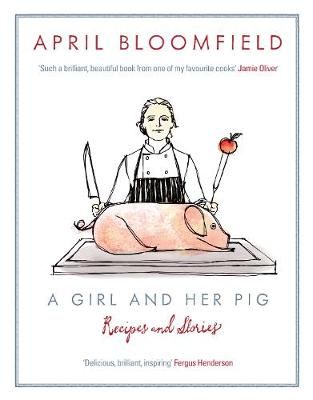 A Girl and Her Pig 9780857867315 (Hardback)