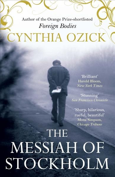 The Messiah of Stockholm By Cynthia Ozick 9780857899774 (Paperback)