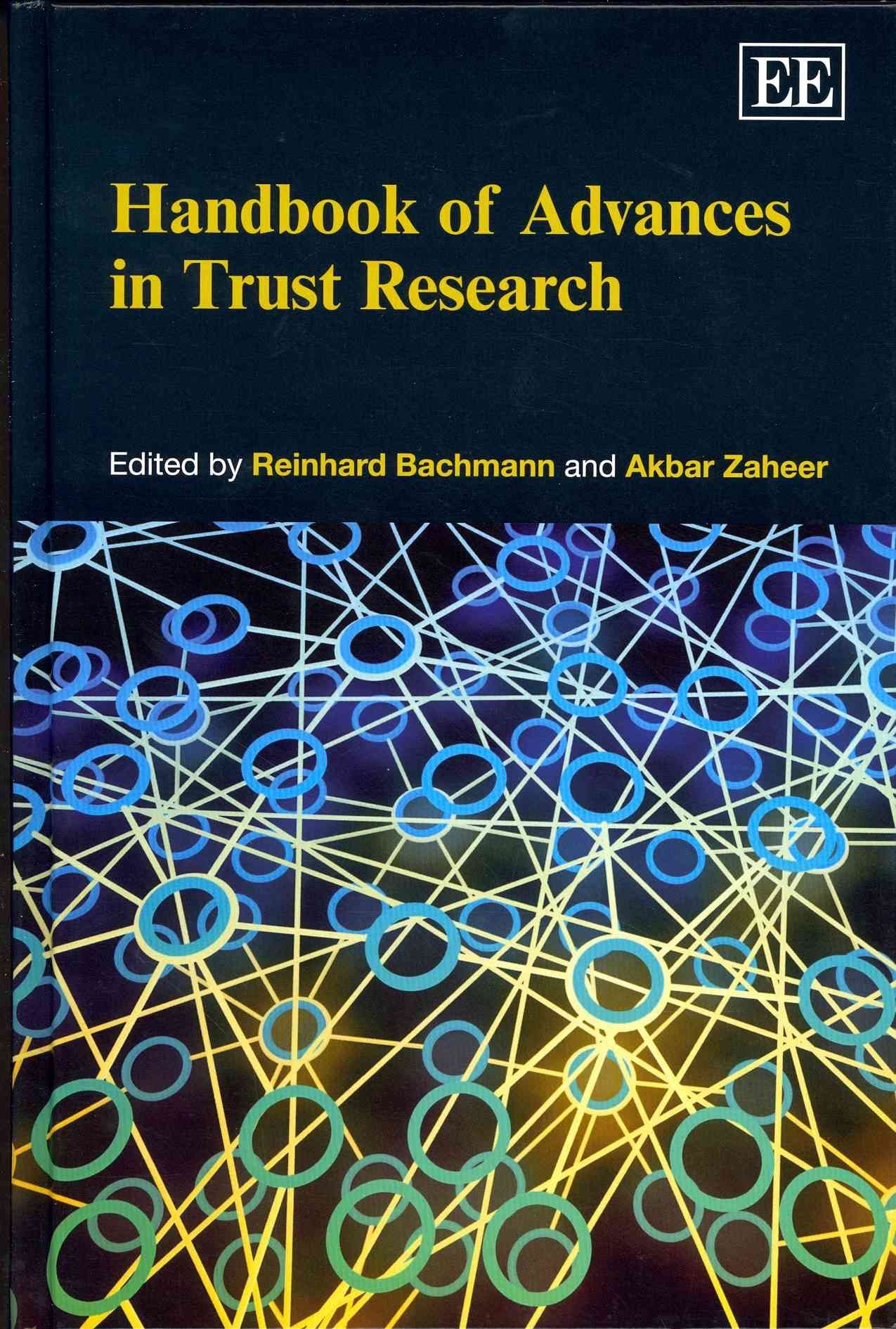 Handbook of Advances in Trust Research By Reinhard Bachmann (Hardback)