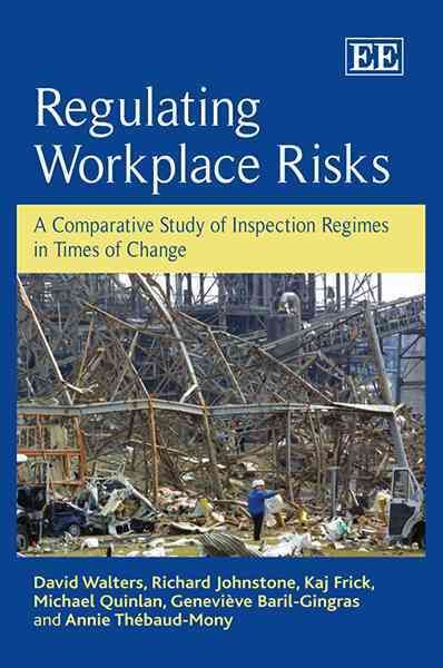 Regulating Workplace Risks By David Walters 9780857931641 (Hardback)