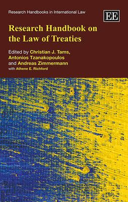 Research Handbook on the Law of Treaties By Christian J. Tams