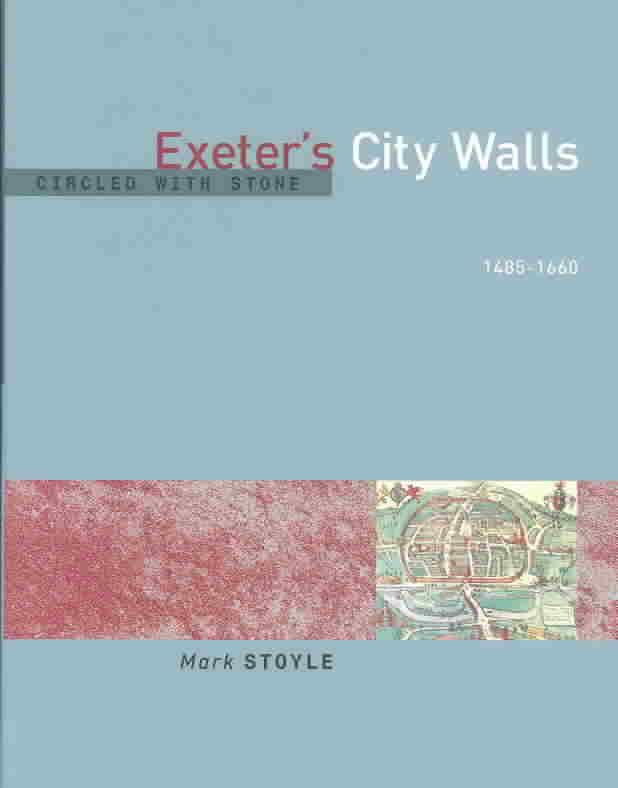 Circled With Stone By Prof. Mark Stoyle 9780859897273 (Hardback)
