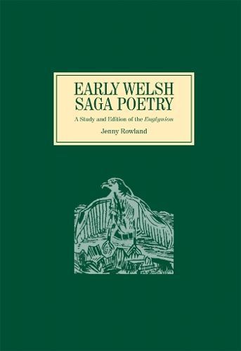 Early Welsh Saga Poetry By Jenny Rowland 9780859912754 (Hardback)
