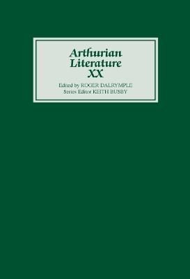 Arthurian Literature By Keith Busby, Roger Dalrymple 9780859917988