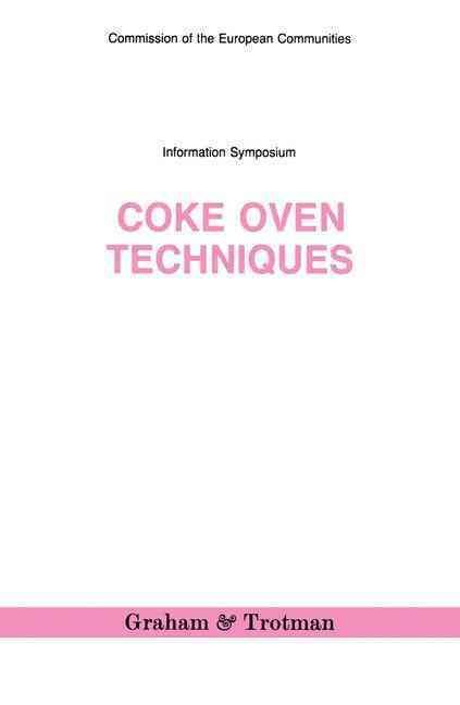 Coke Oven Techniques By Commission of the European Communities