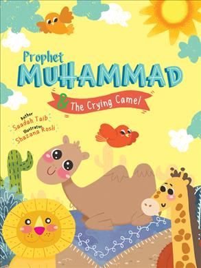 Prophet Muhammad and the Crying Camel Activity Book 9780860376347