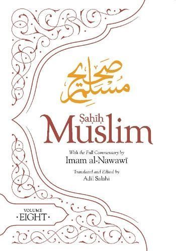 Sahih Muslim Volume 8 9780860378624 (Paperback)