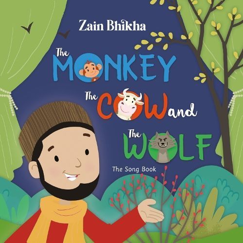 The Monkey, the Cow and the Wolf By Zain Bhikha 9780860379218