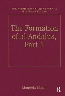 The Formation of Al-Andalus 9780860787082 (Hardback)