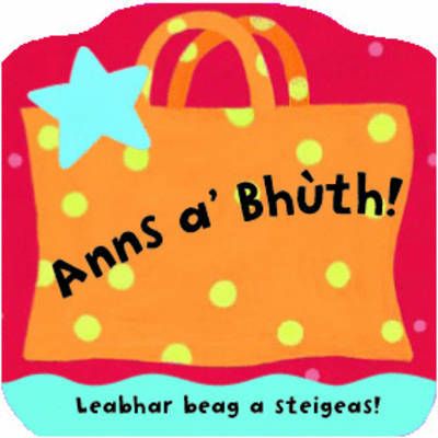 Anns A'bhuth! By Macrae, Joan 9780861523665 (Hardback)