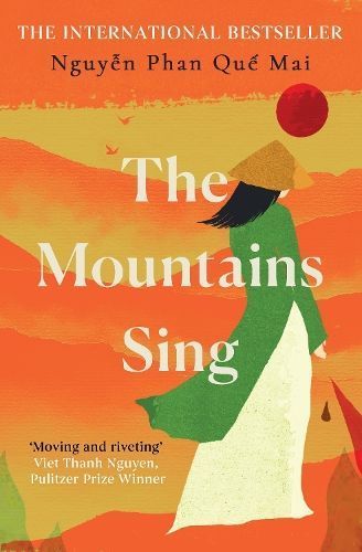 The Mountains Sing By Nguy?n Phan Qu? Mai (author) 9780861540136