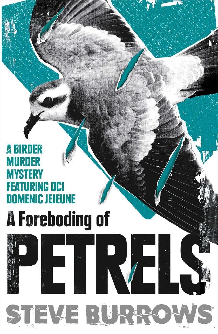 A Foreboding of Petrels By Steve Burrows 9780861541751 (Paperback)