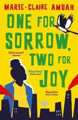 One for Sorrow, Two for Joy By Marie-Claire Amuah 9780861545797