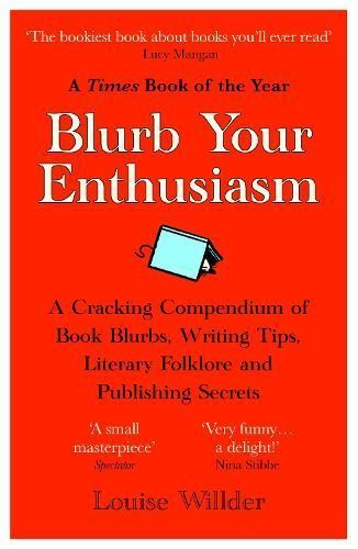 Blurb Your Enthusiasm By Louise Willder 9780861546169 (Paperback)