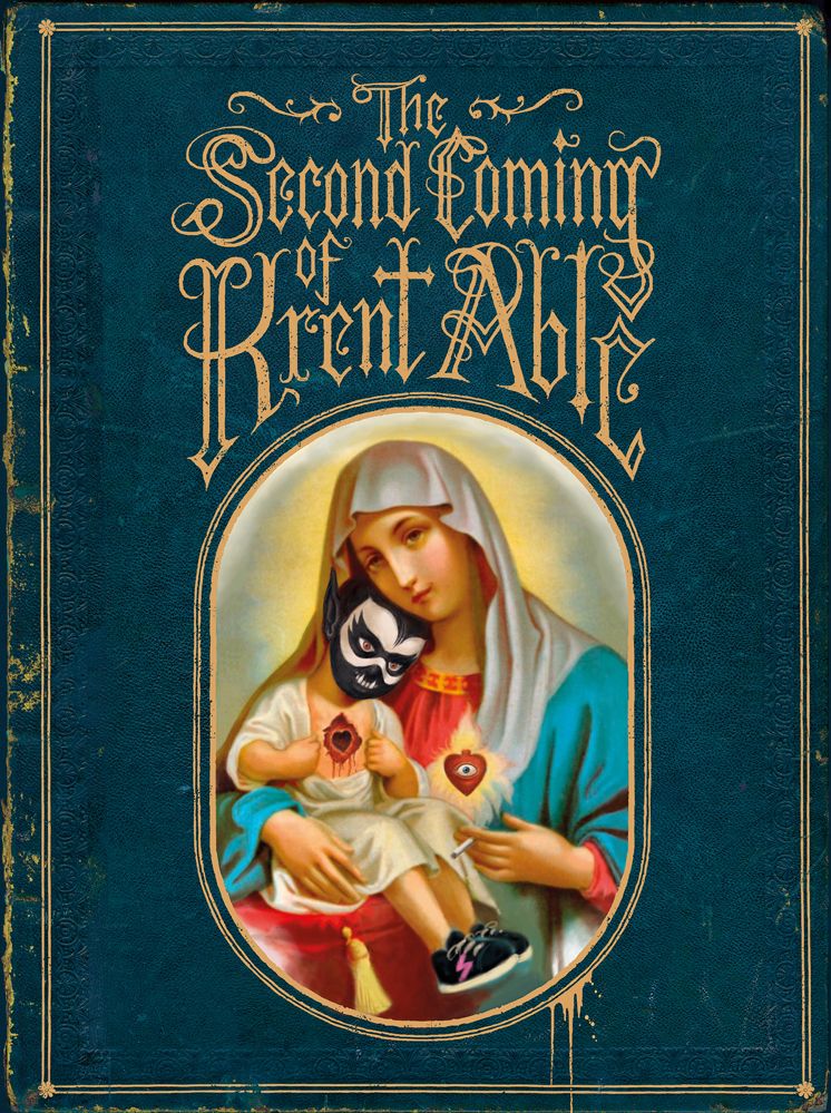 The Second Coming of Krent Able By Krent Able 9780861662654
