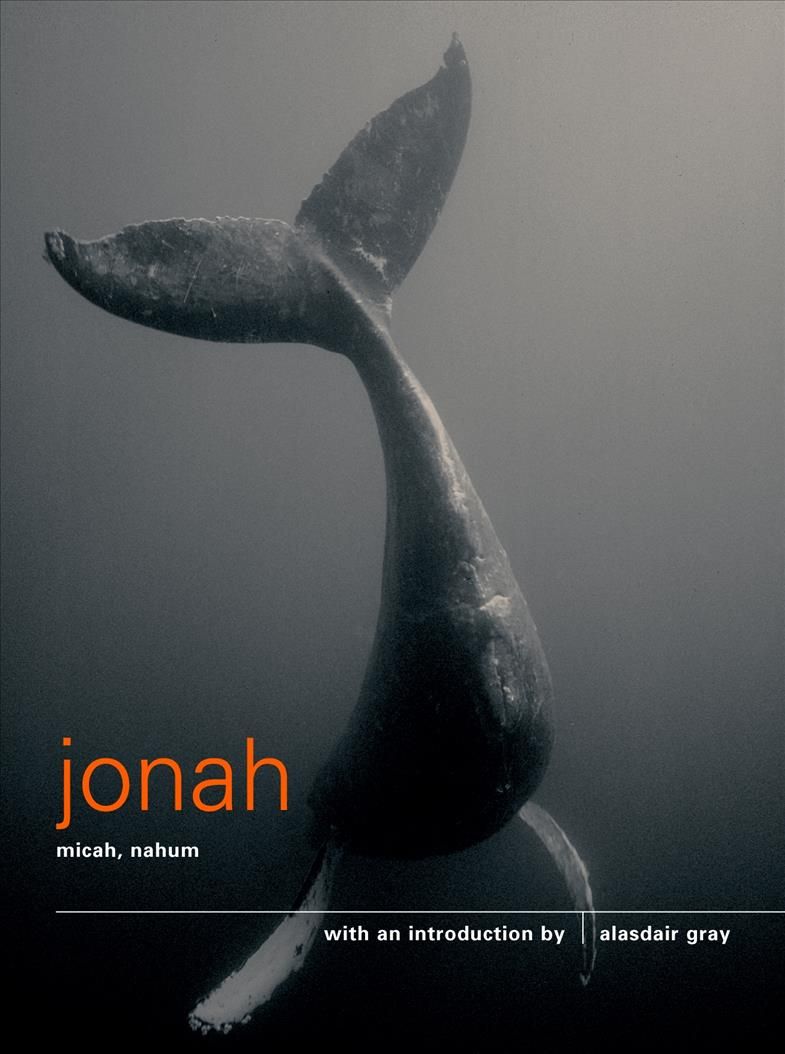 The Books of Jonah, Micah and Nahum By Alasdair Gray 9780862419714