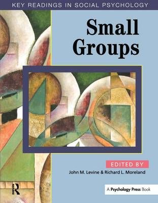 Group Processes By John M. Levine, Richard L. Moreland 9780863775949