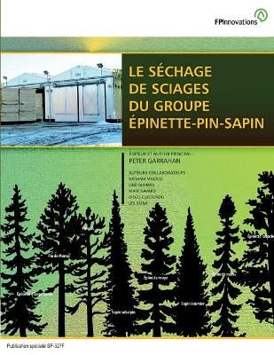 Le Séchage De Sciages Du Groupe Épinette-Pin-Sapin 9780864885418