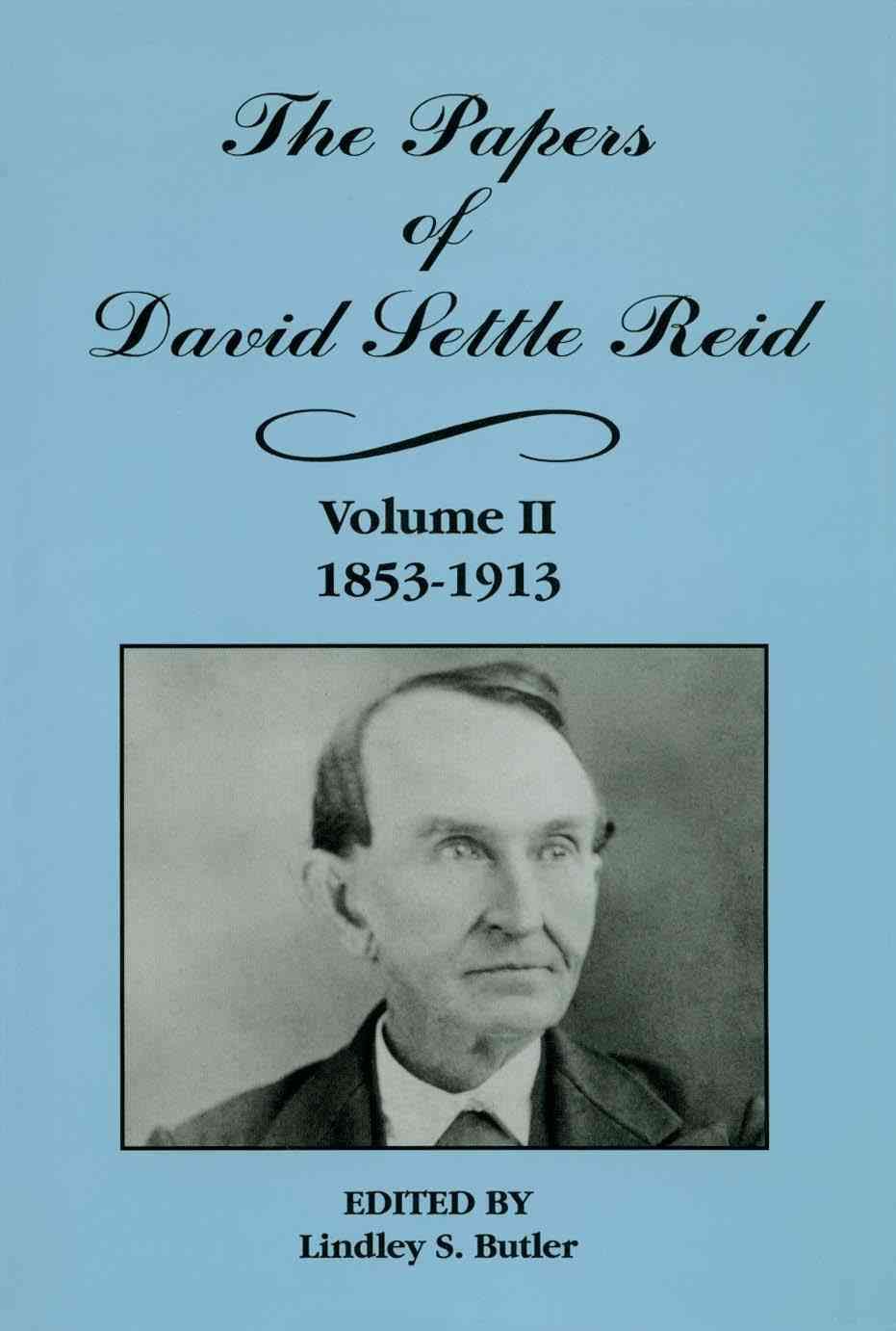 The Papers of David Settle Reid, Volume 2 9780865262690 (Hardback)