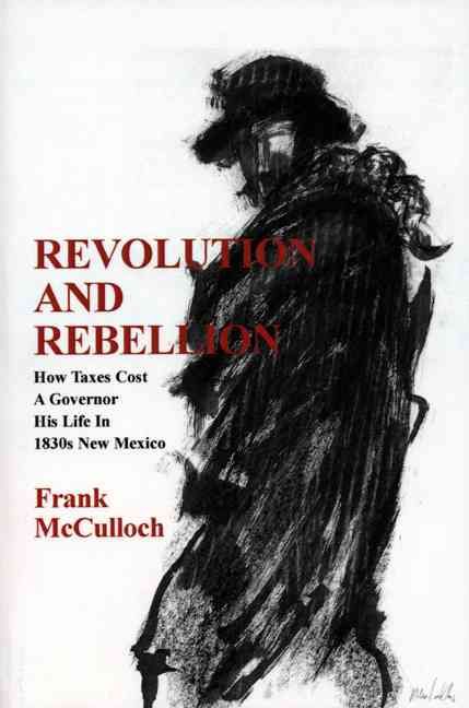Revolution and Rebellion By Frank McCulloch 9780865343405 (Paperback)