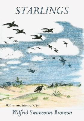 Starlings By Wilfrid S Bronson 9780865346499 (Paperback)