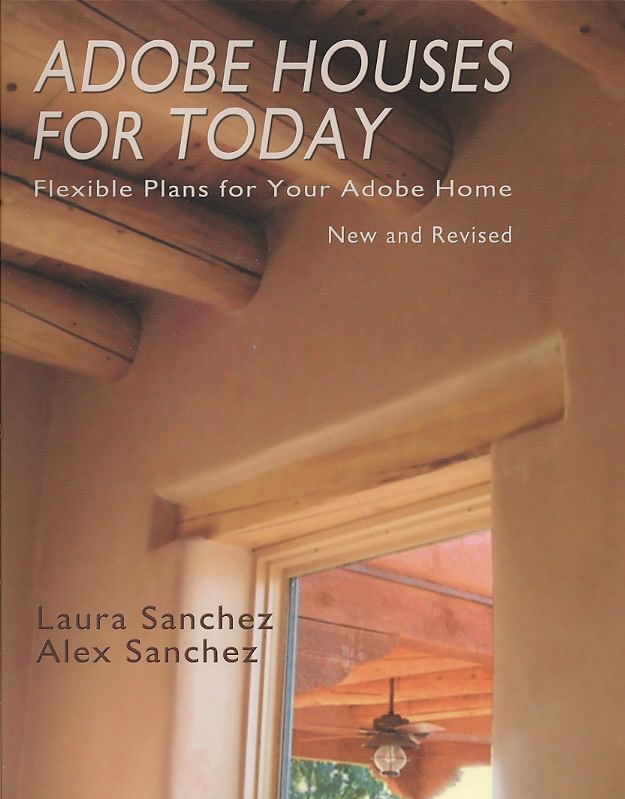 Adobe Houses for Today By Laura Sanchez 9780865346628 (Paperback)