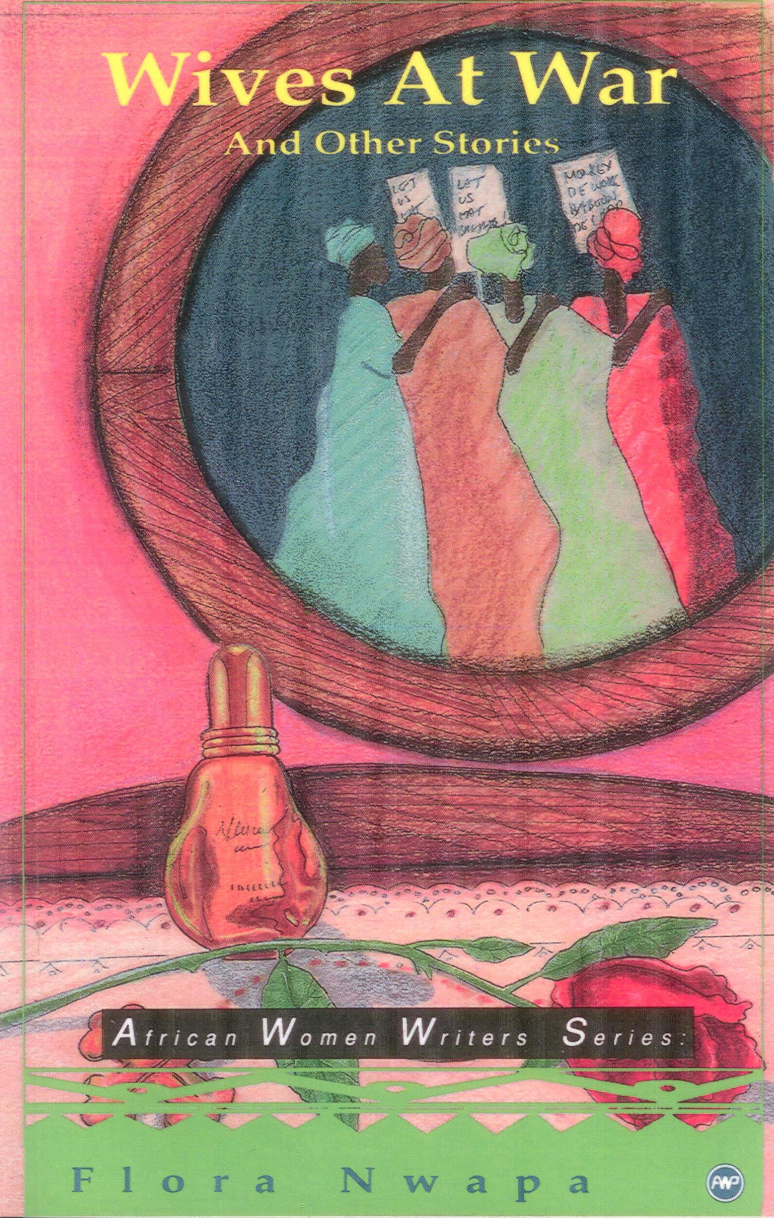 Wives At War And Other Stories By Flora Nwapa 9780865433281