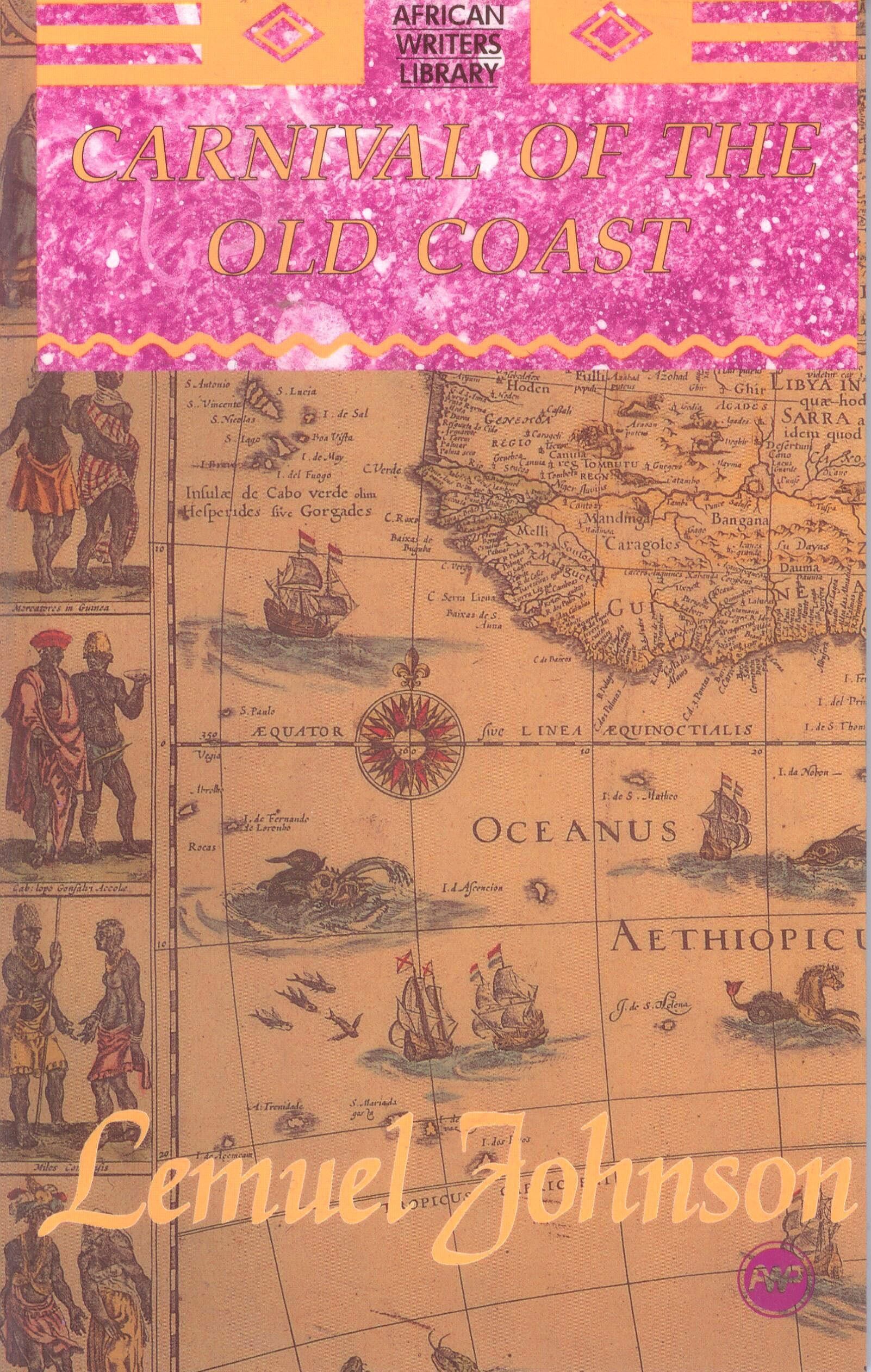 Carnival Of The Old Coast By Lemuel A Johnson 9780865434813