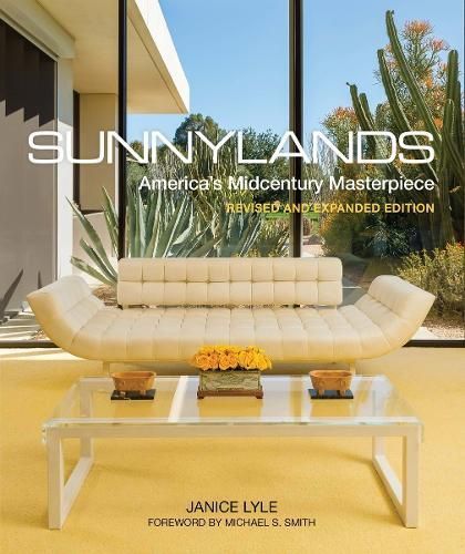 Sunnylands By Janice Lyle (author), Mark Davidson (photographer)