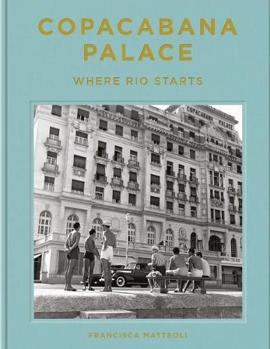 Copacabana Palace 9780865654365 (Hardback)