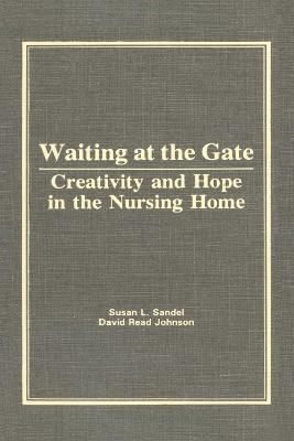 Waiting at the Gate By Susan L. Sandel, David Read Johnson (Hardback)