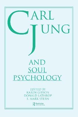 Carl Jung and Soul Psychology By Lathrop, Donald 9780866566322