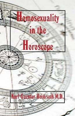 Homosexuality in the Horoscope By Heimsoth 9780866901130 (Paperback)