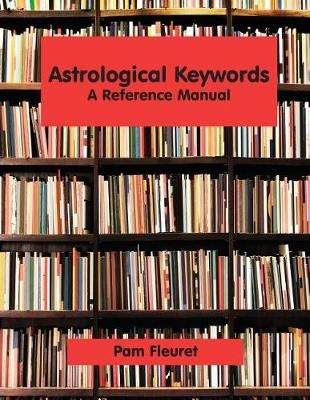 Astrological Keywords By Pam Fleuret 9780866906654 (Paperback)